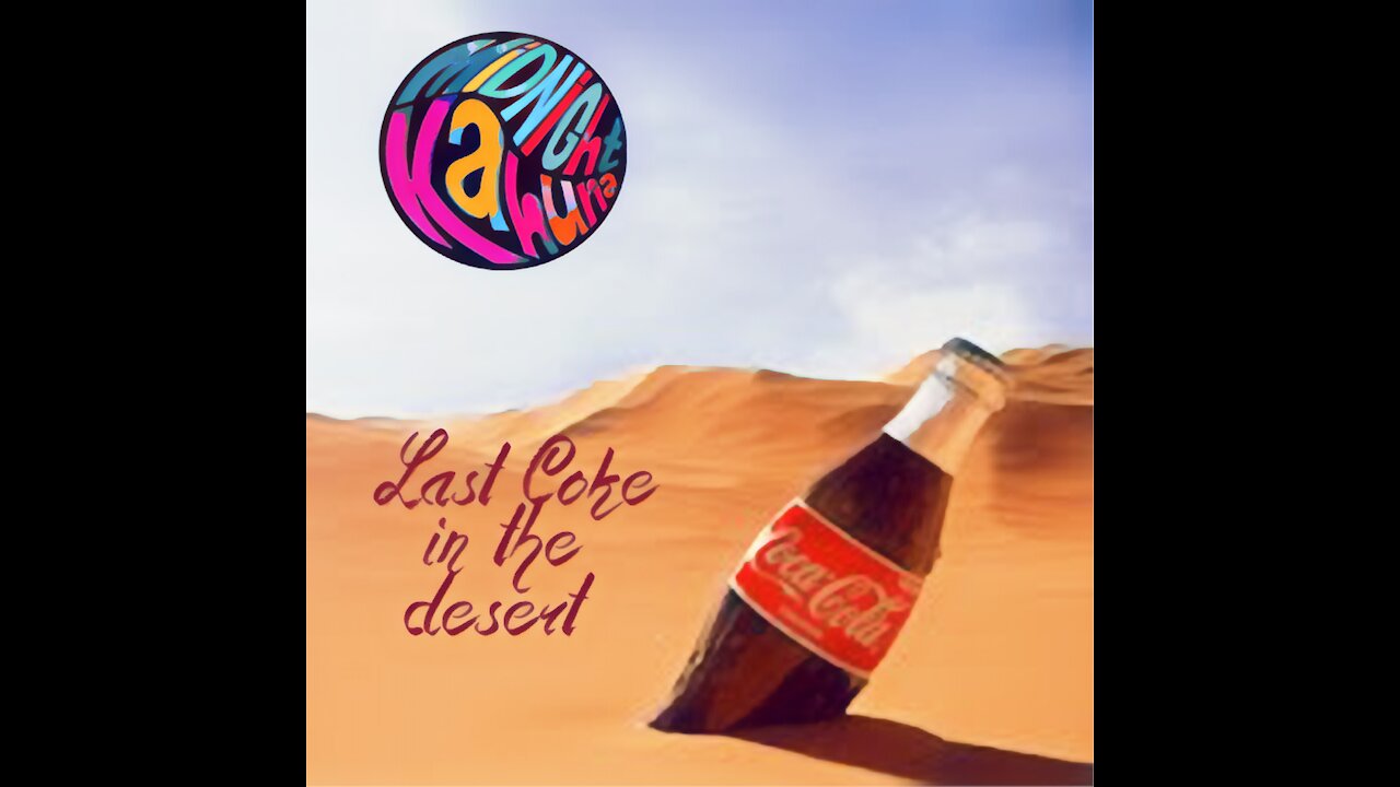 Midnight Kahuna - Last Coke In The Desert