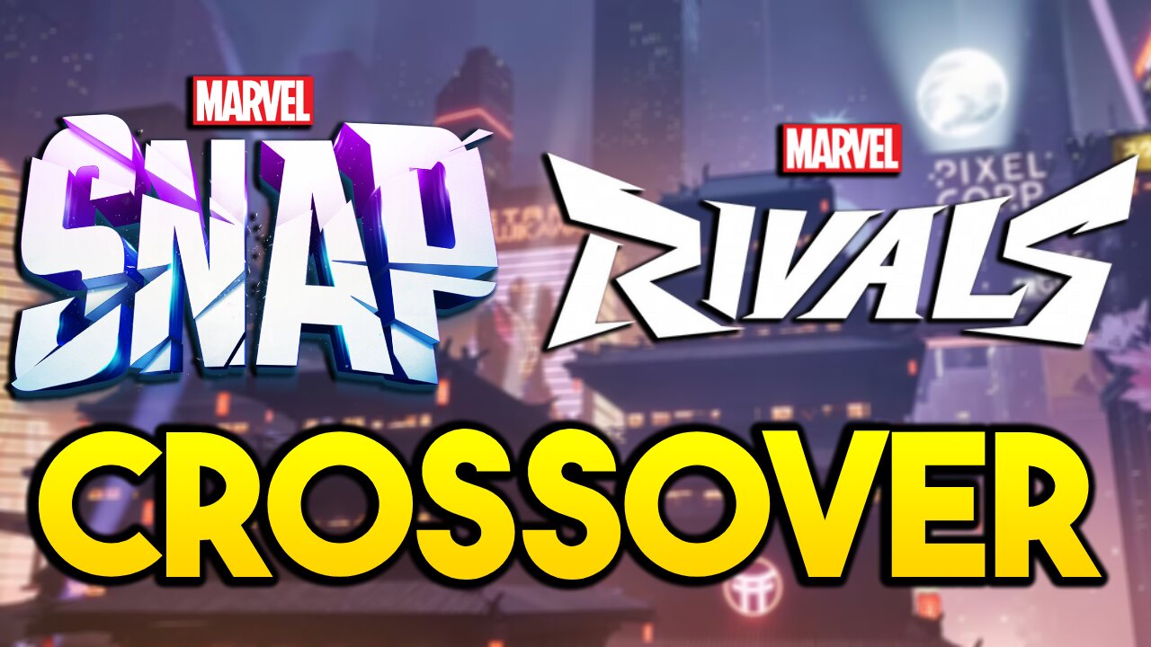 Marvel Rivals Crossover With Marvel Snap This Is Great News!!!