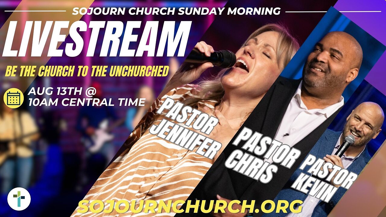 Sunday Morning Livestream | Sunday, August 13th | Sojourn Church