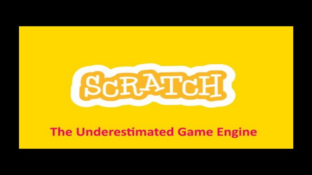 Scratch - The Underestimated Game Engine by Henry Emphrey