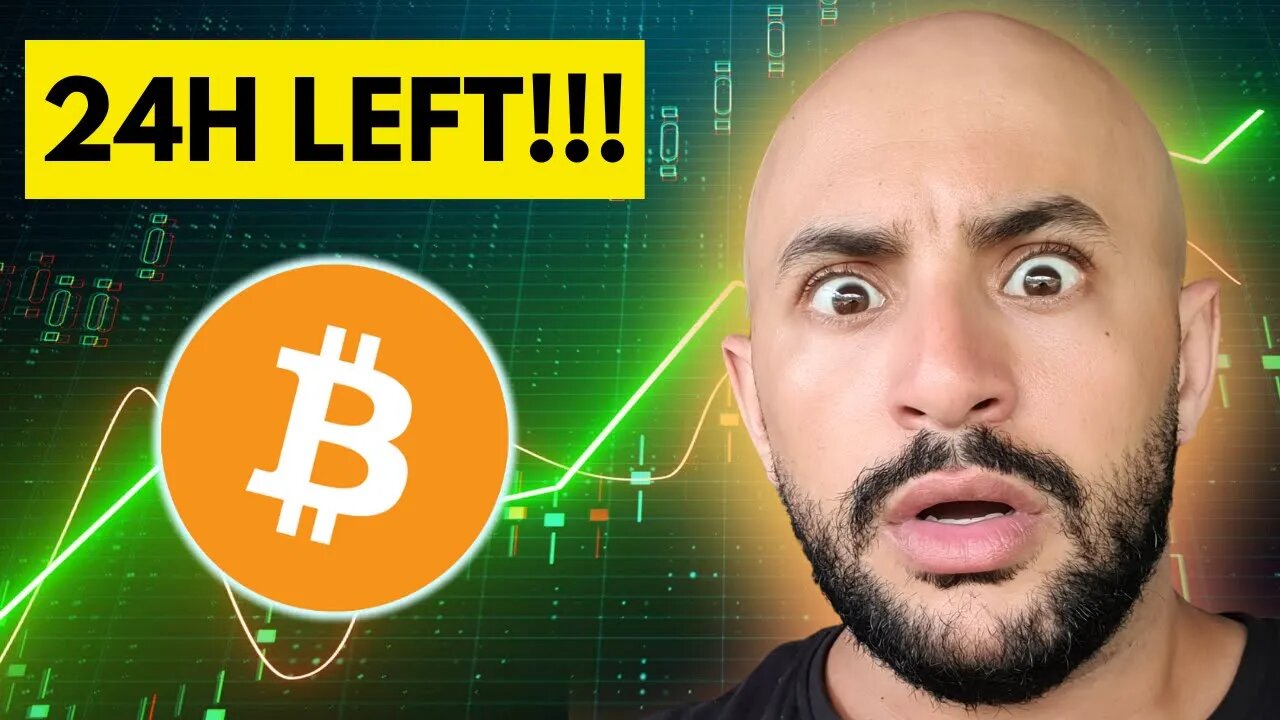 BITCOIN: 24H LEFT!!!!!!!!