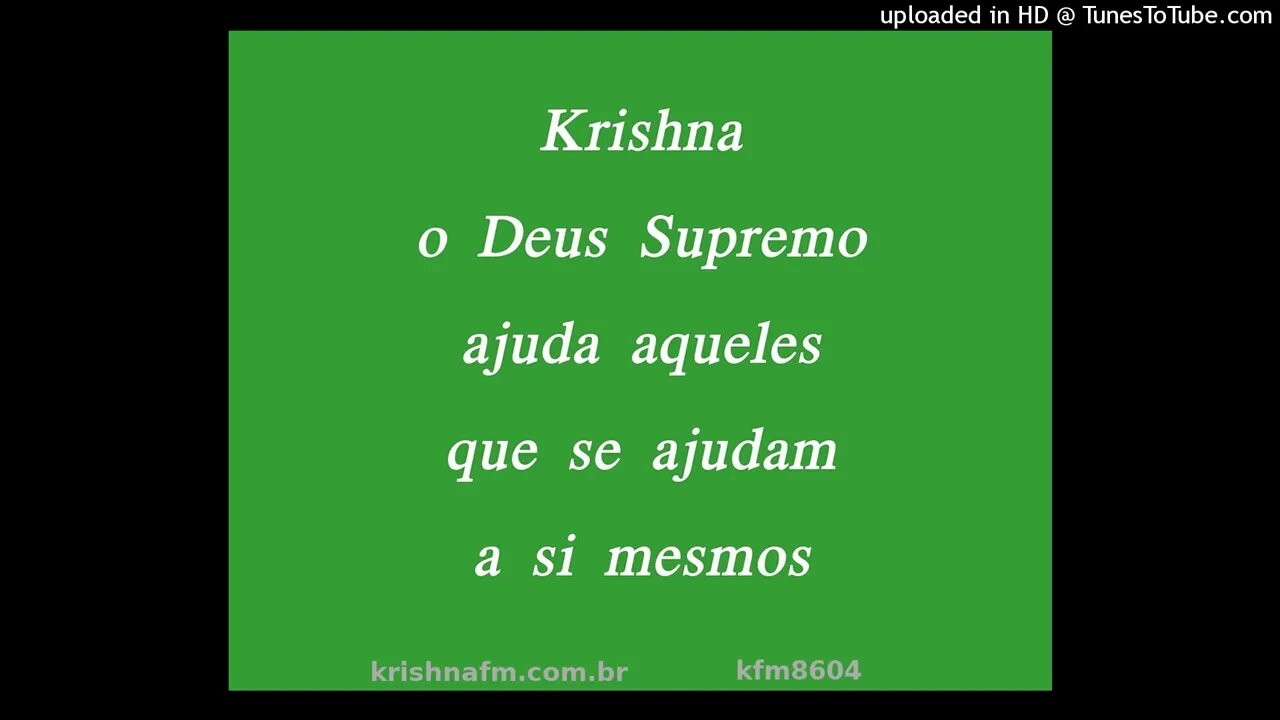 Krishna o Deus Supremo ajuda aqueles que se ajudam a si mesmos kfm8604