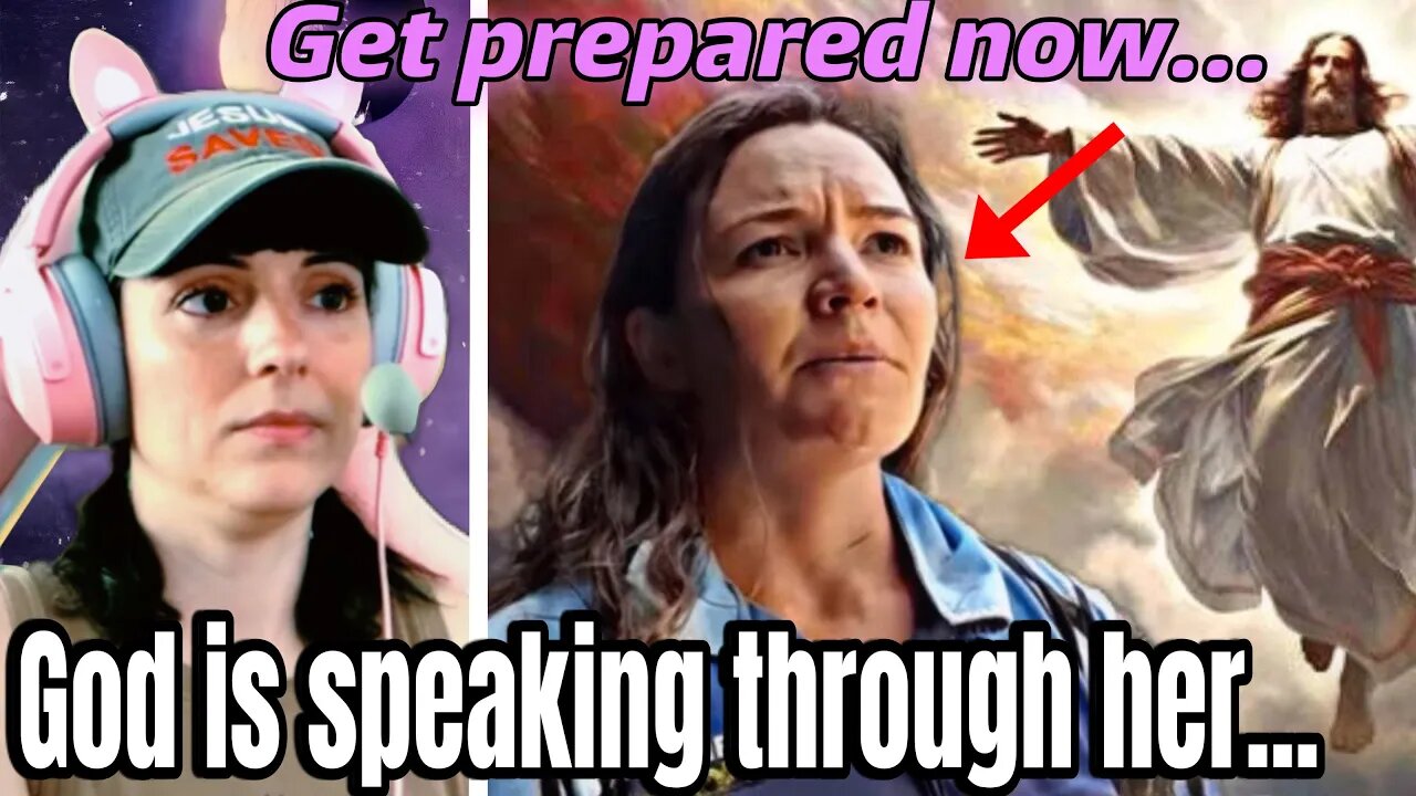 God is speaking through her GET Rapture PREPARED NOW!