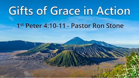 2021-03-21 - Gifts of Grace in Action - Pastor Ron Stone