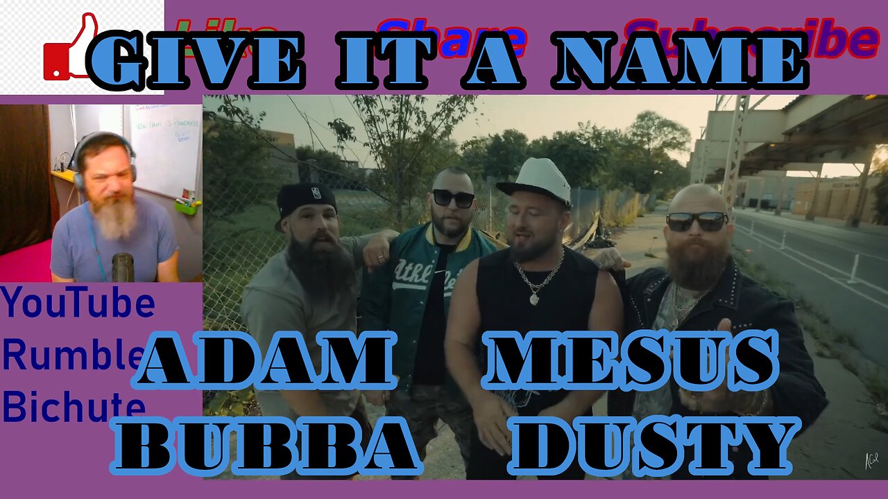 GIVE IT A NAME -Adam Calhoun, Mesus, Bubba Sparxxx, and Dusty Leigh -Pitt Reacts