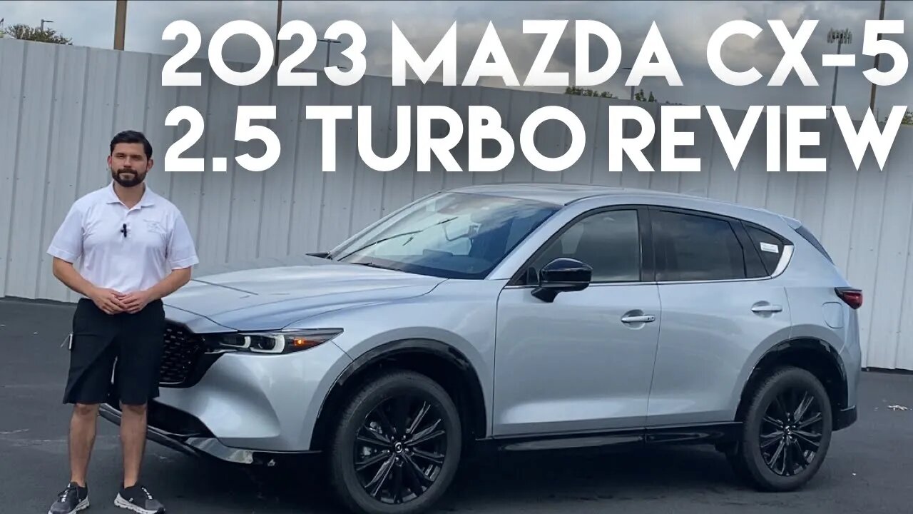 2023 Mazda CX-5 2.5 Turbo Review