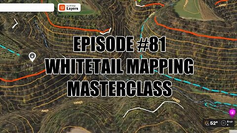 Episode #81 - Whitetail Mapping Masterclass