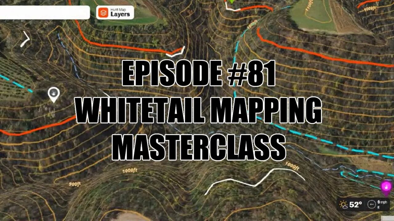 Episode #81 - Whitetail Mapping Masterclass