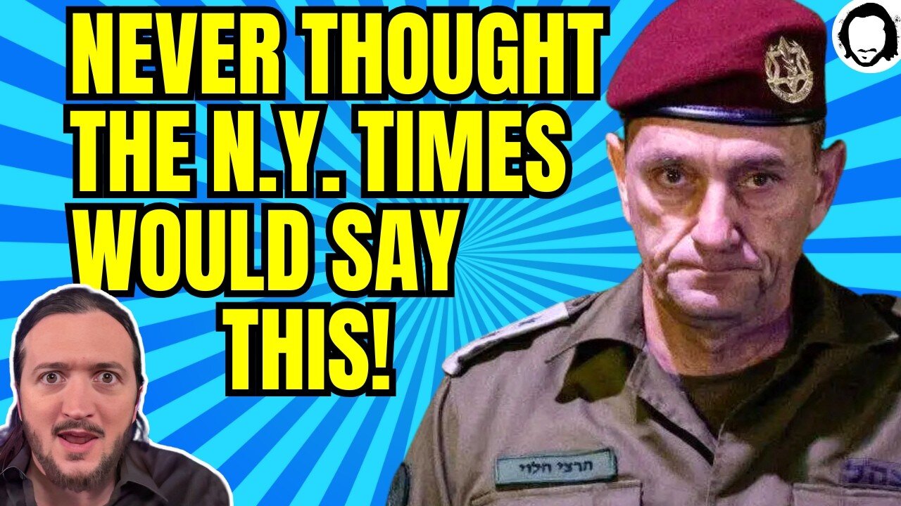 NY Times ADMITS Crazy Thing About IDF!