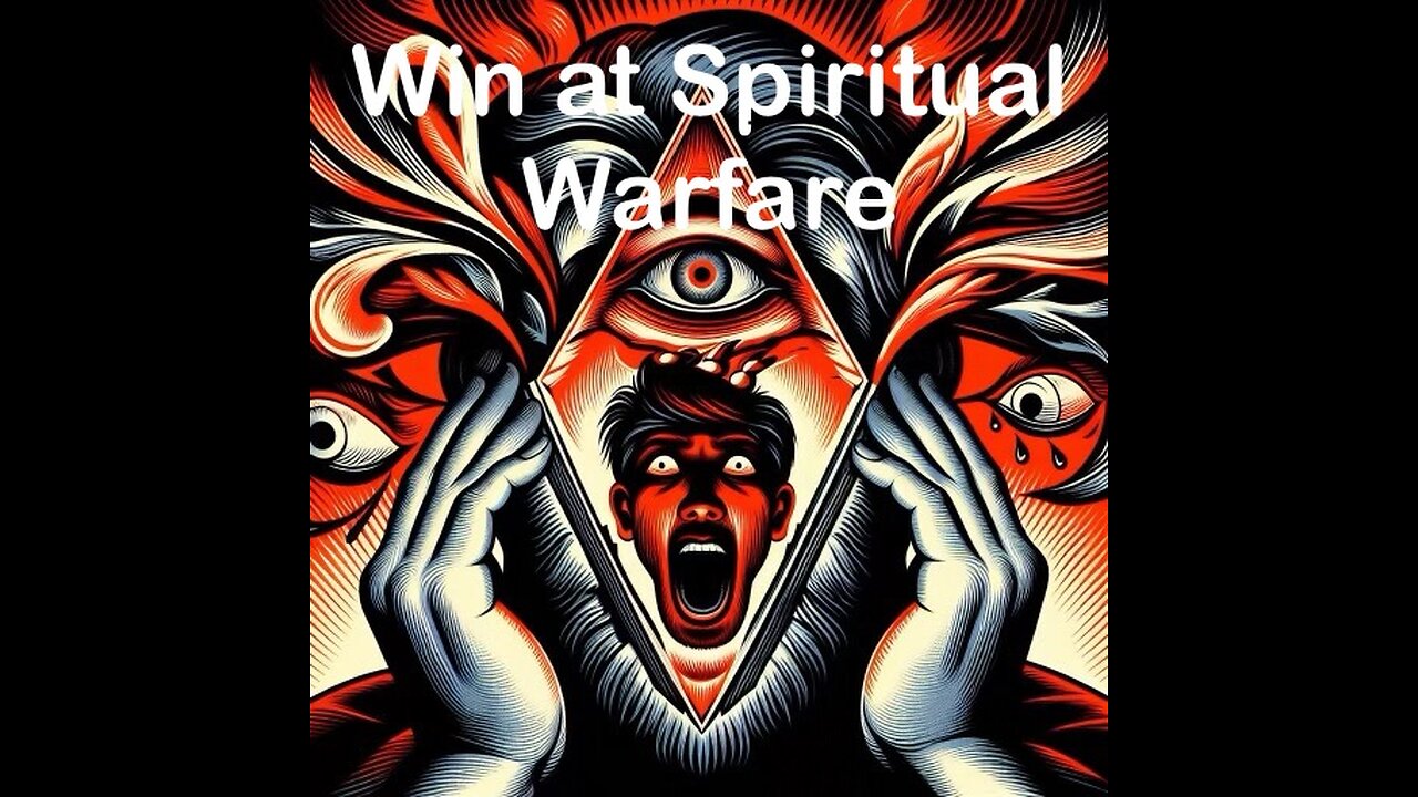 Truth Is ... You Need to Learn How to Win at Spiritual Warfare (Session 12)