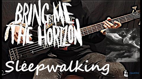 Bring Me The Horizon - Sleepwalking Bass Cover (Tabs)