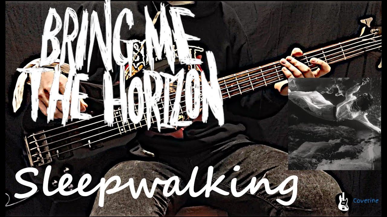 Bring Me The Horizon - Sleepwalking Bass Cover (Tabs)