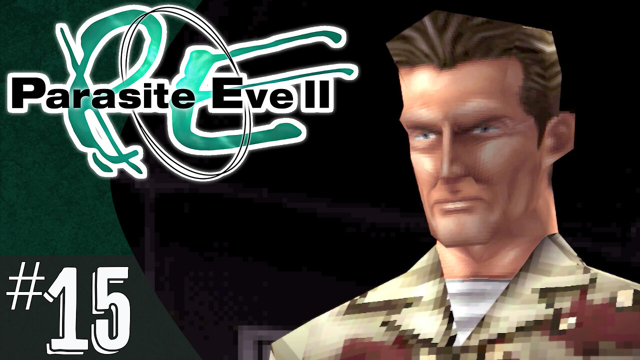 Parasite Eve II (part 15) | Sending in the Military