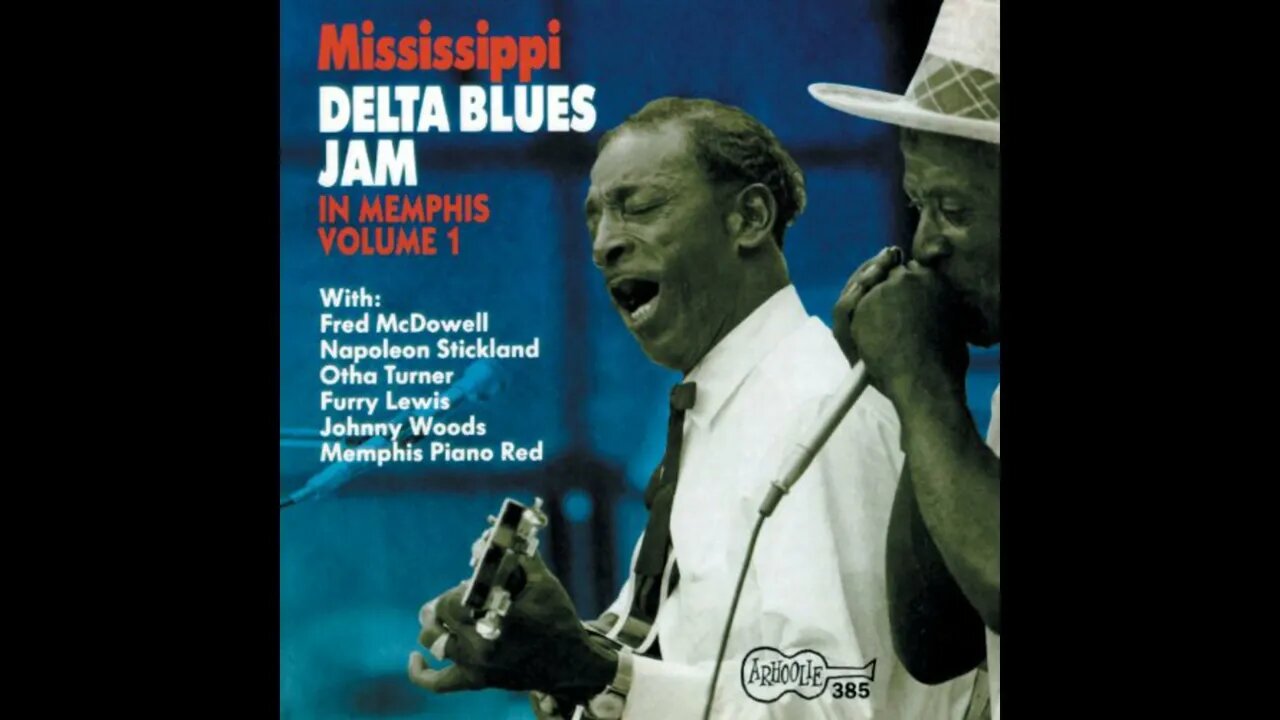 Fred McDowell,Johnny Wood,Keep your lamp trimmed and burning