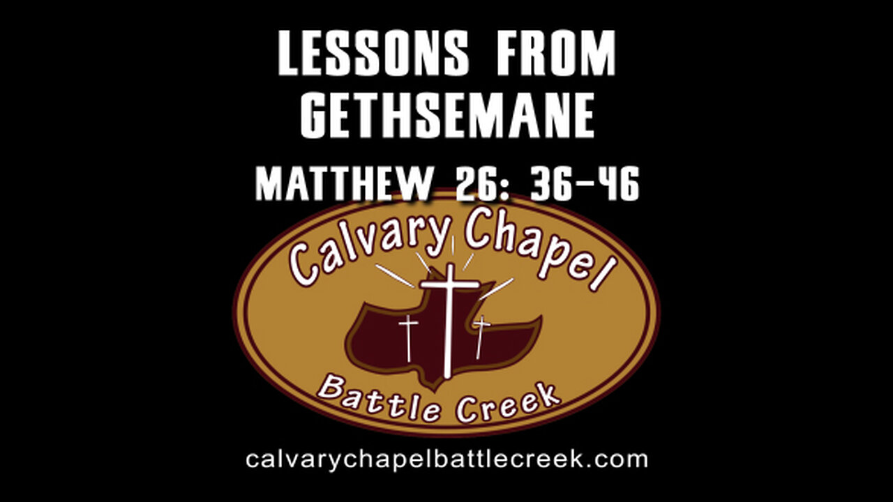 November 19, 2023 - Lessons From Gethsemane