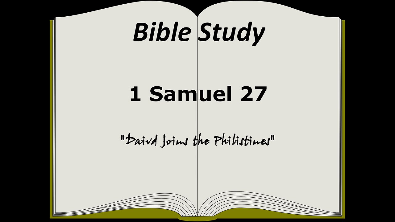 1 Samuel 27 Bible Study