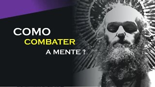 COMO COMBATER A MENTE, RAM DASS DUBLADO, ECKHART TOLLE DUBLADO