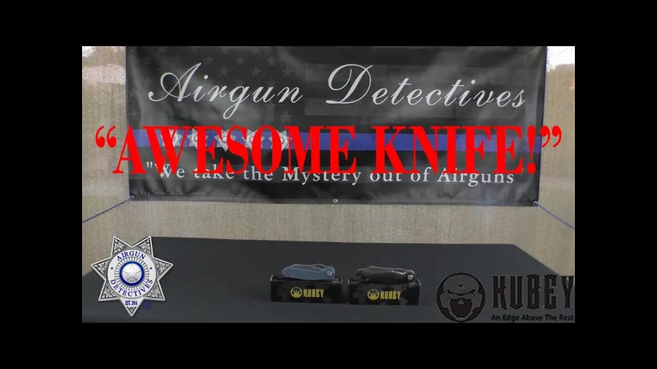 "New" Kubey Knives, "First Look" by Airgun Detectives