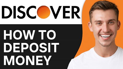 How To Deposit Money To Discover Bank