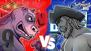 Welcome to Monday Night Raw! My Show! Part 9!