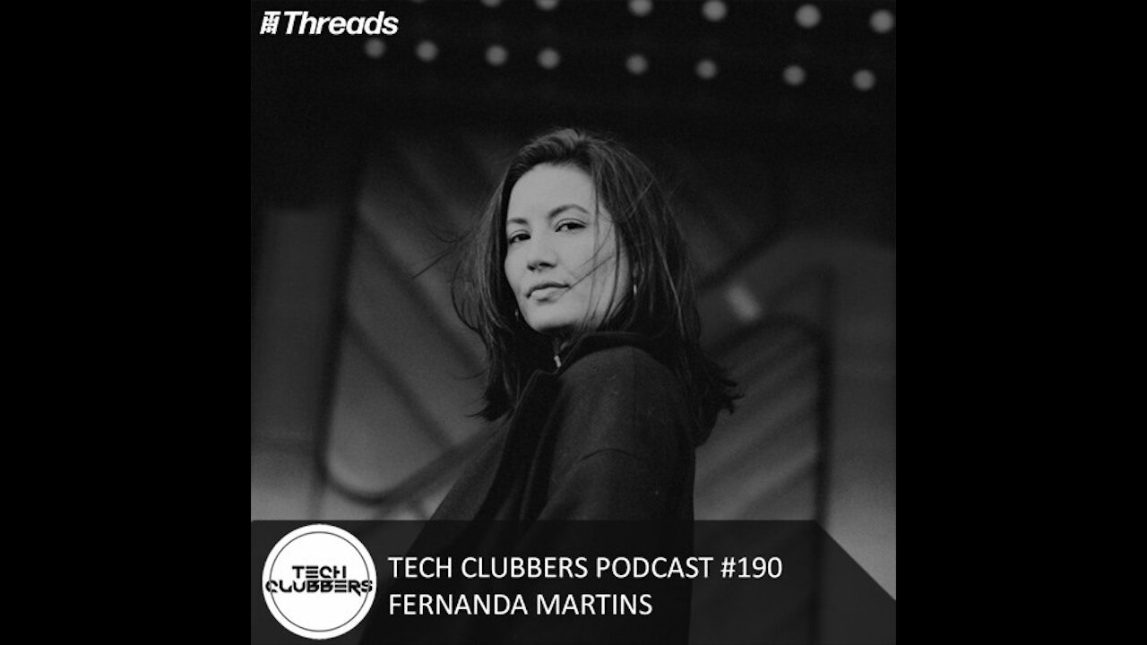 Fernanda Martins @ Tech Clubbers Podcast #190