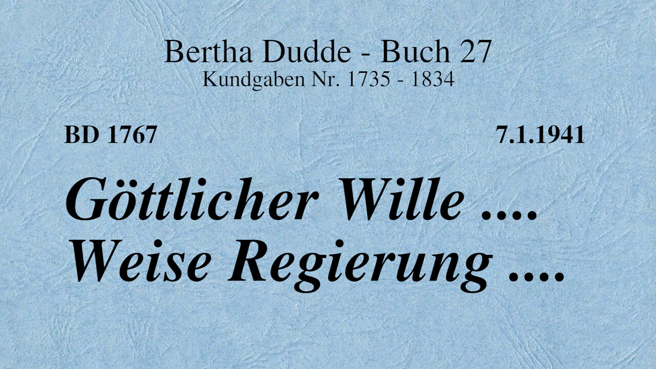 BD 1767 - GÖTTLICHER WILLE .... WEISE REGIERUNG ....