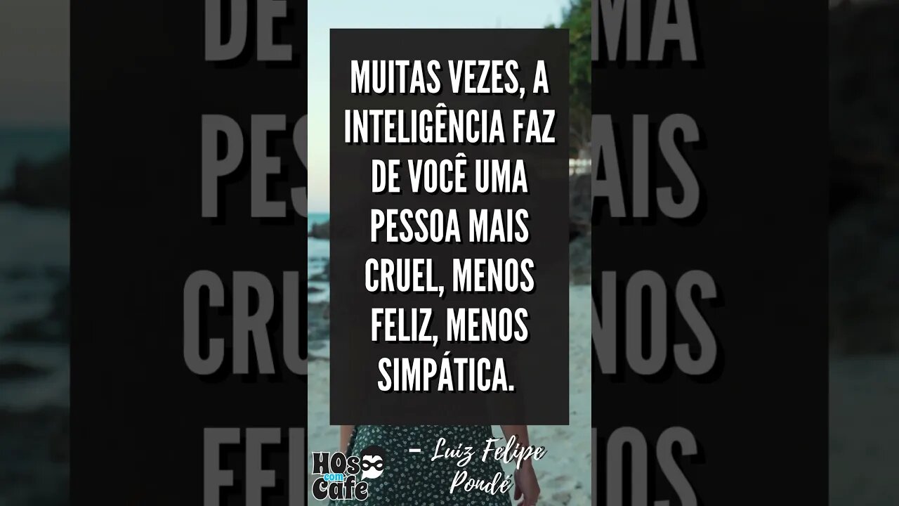 Frase do Luiz Felipe Pondé | #shortvideo