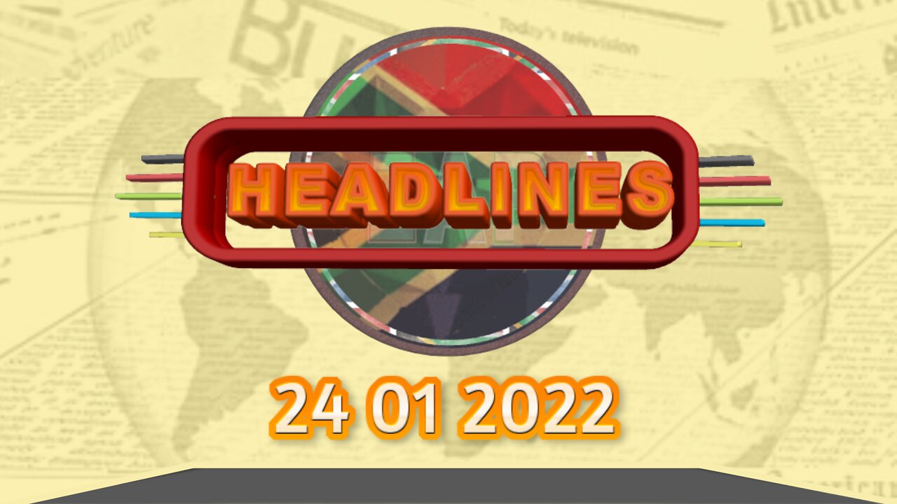 ZAP Headlines - 24012022