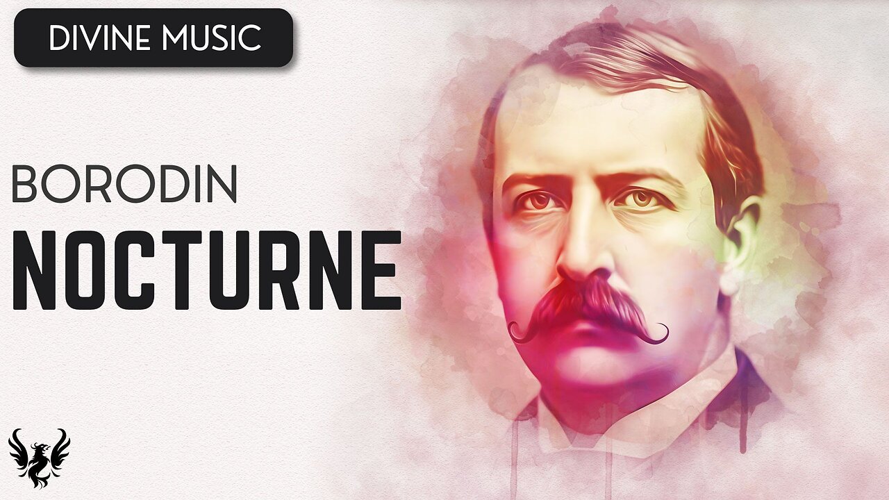 💥 BORODIN ❯ Nocturne Hauser ❯ 432 Hz 🎶