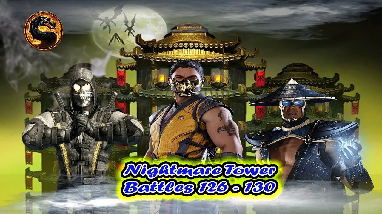 MK Mobile. Nightmare Tower Battles 126 - 130 Mortal Kombat