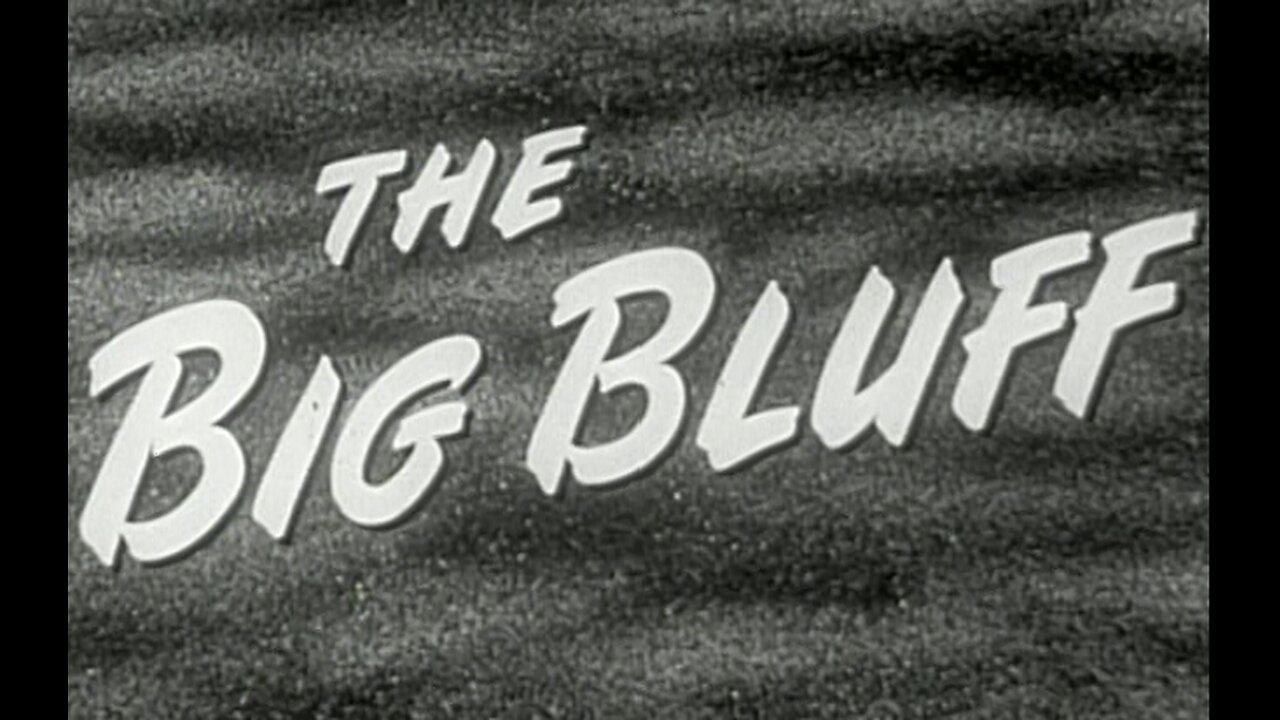 Big Bluff (1955)