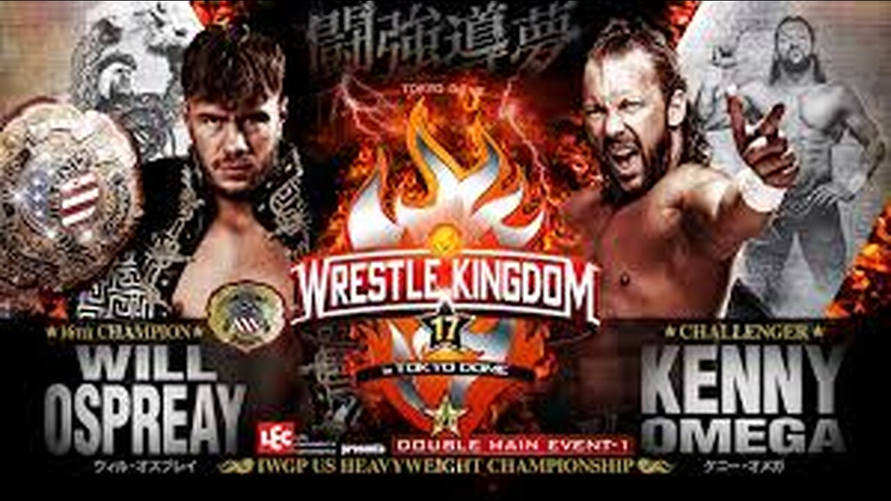 Kenny Omega vs Will Ospreay highlights - NJPW Wrestle Kigndom 17