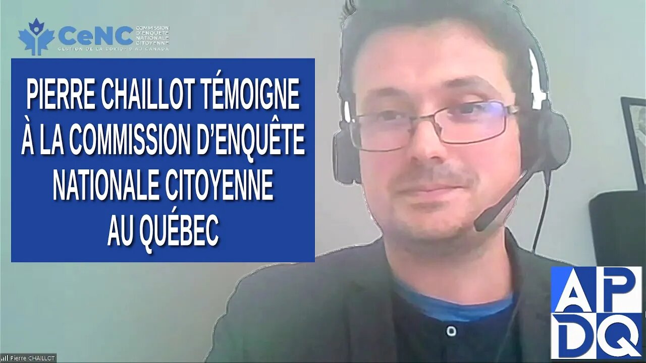 CeNC - Commission d’enquête nationale citoyenne - Pierre Chaillot témoigne censuré