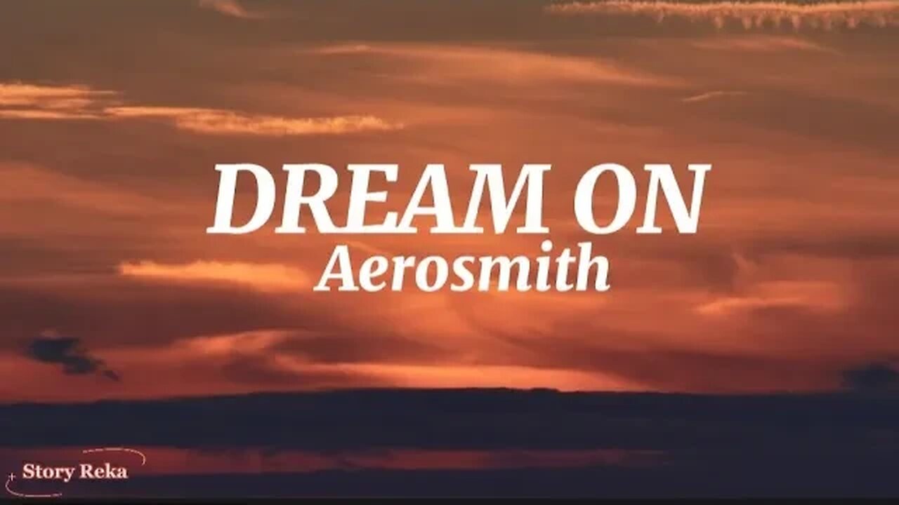 Aerosmith - Dream On ( lyrics)