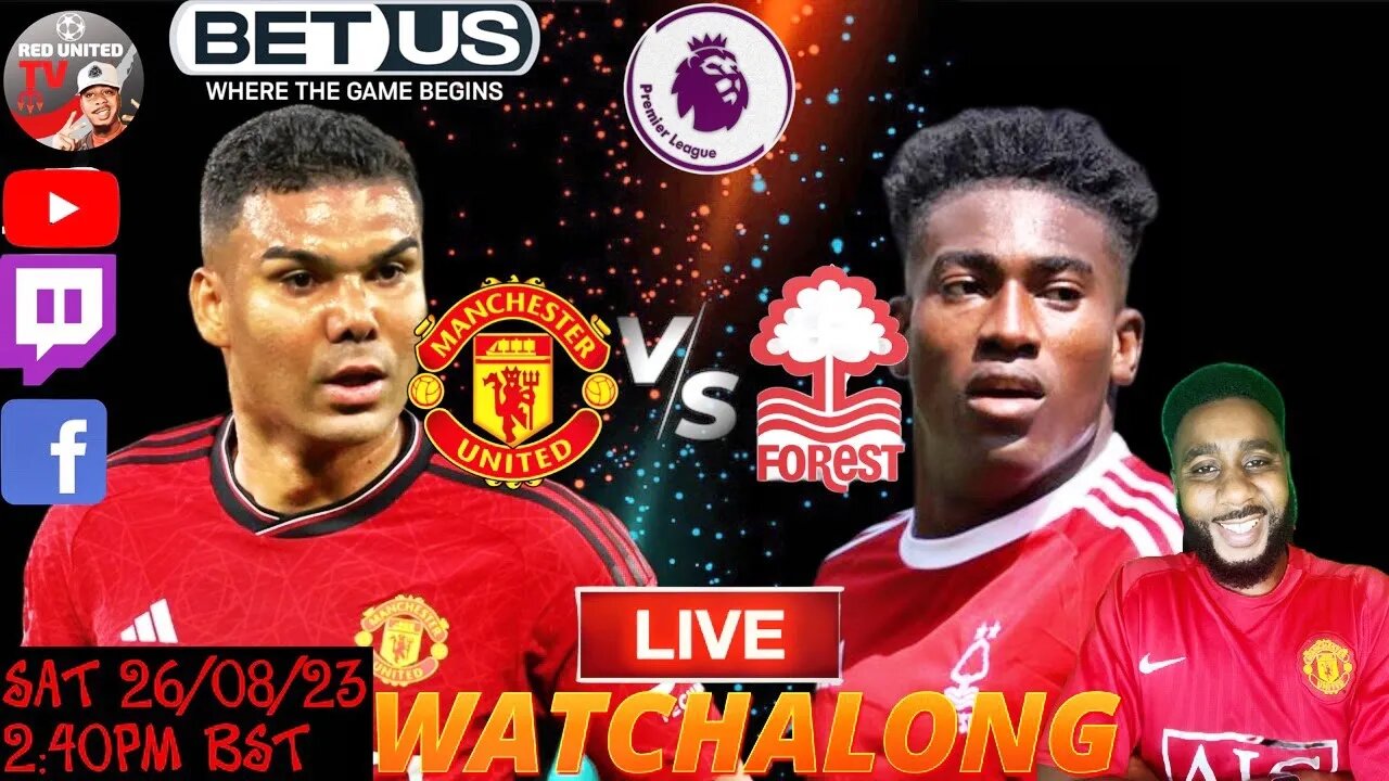 MANCHESTER UNITED vs NOTTINGHAM FOREST LIVE Stream Watchalong PREMIER LEAGUE 23/24 | Ivorian Spice