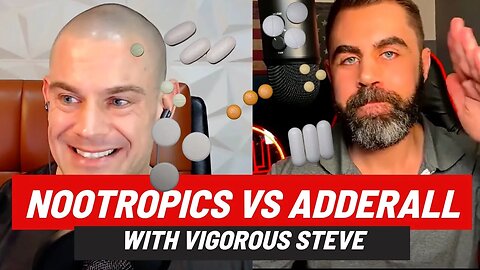 Nootropics VS Adderall - @VigorousSteve and Ryan Discuss pitfalls, benefits, and more!