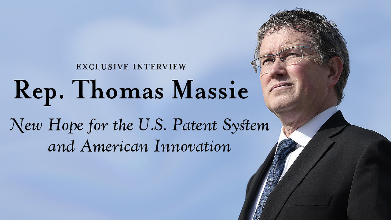 New Hope for the U.S. Patent System: Thomas Massie’s Patent Reform Legislation, HR 8134