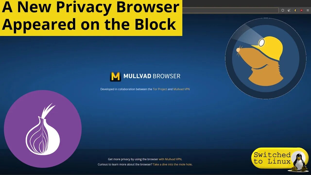 Mullvad Browser - A New Privacy Browser on the Block