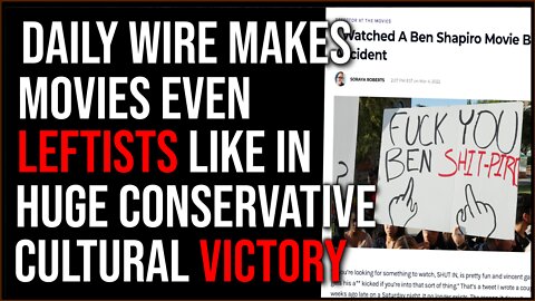 Daily Wire Movies Are Popular, Even Among Leftists In Huge Cultural Victory For Conservatives