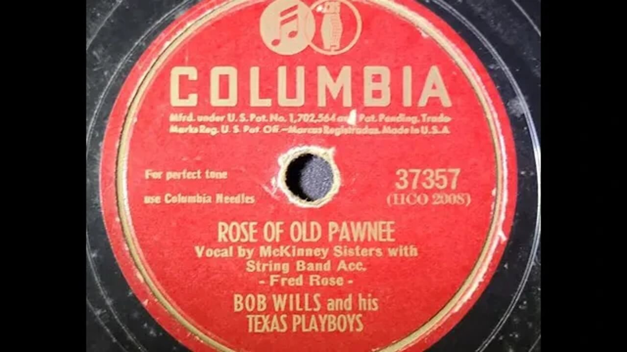 Bob Wills and His Texas Playboys, McKinney Sisters - Rose of Old Pawnee