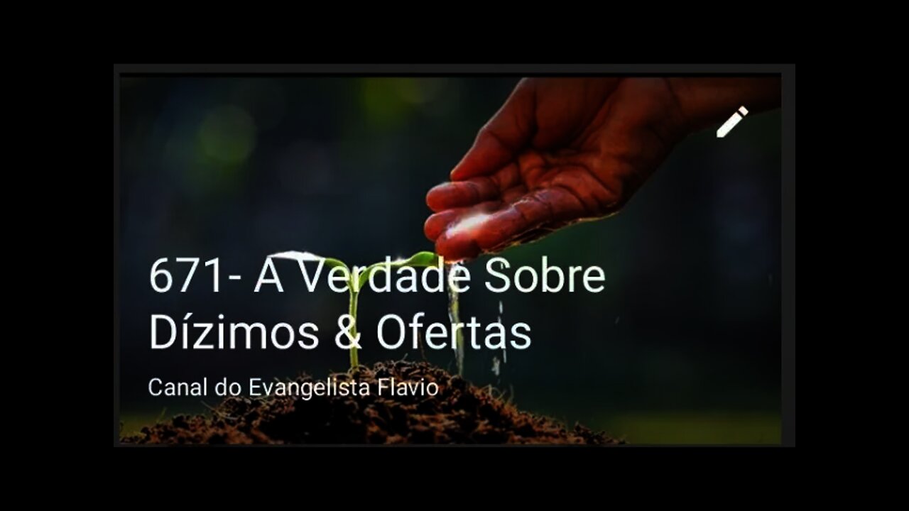 671- A Verdade Sobre Dízimos & Ofertas - Hebreus 7 e Mat. 23:23 Análise - Parte 1