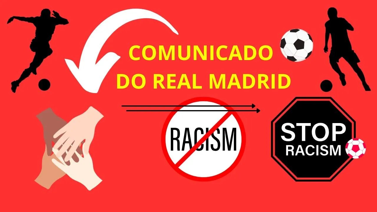 COMUNICADO DO REAL MADRID SOBRE O RACISMO NA LALIGA NA ESPANHA COM VINÍCIUS JUNIOR