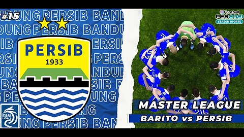 PES 2021 Master League | Hasil Kurang Memuaskan Persib saat Bertandang ke Markas Barito Putera