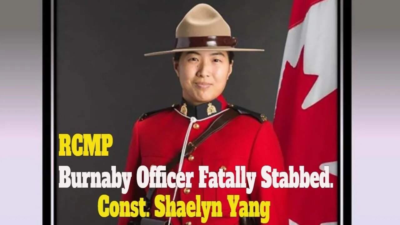 加拿大皇家骑警本拿比警官不幸遇刺身亡， 嫌疑人遭枪击仍在医院。 RCMP Burnaby Officer Fatally Stabbed; Suspect Shot And In Hospital.