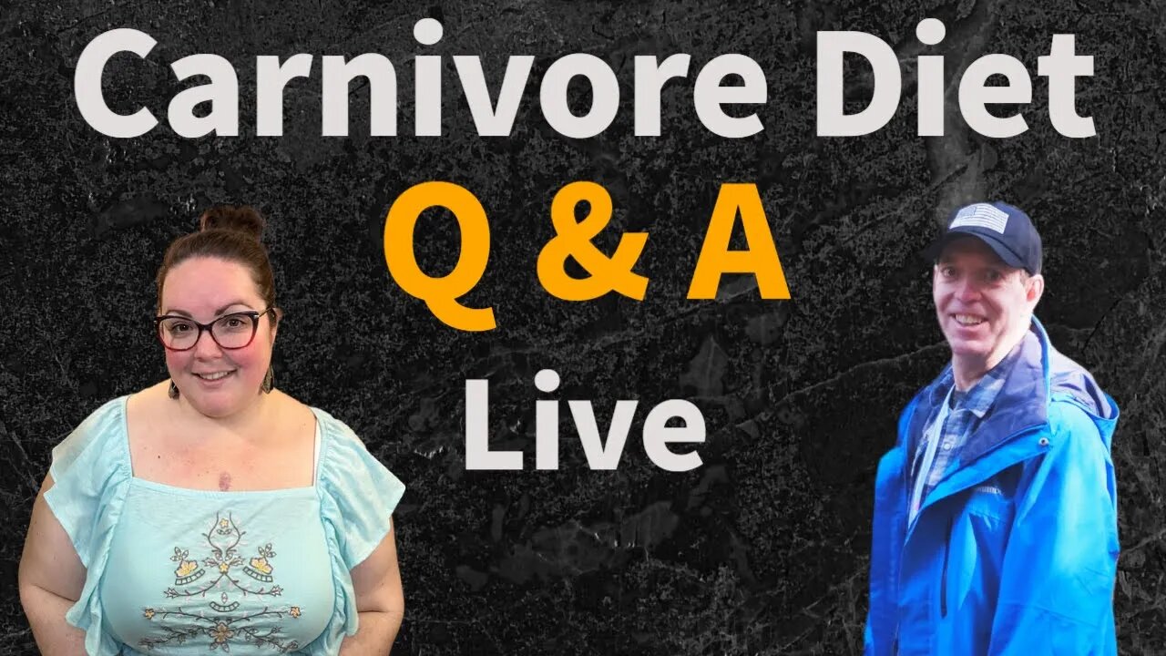 Live Q & A Saturday 4/16 @ 10AM - Carnivore