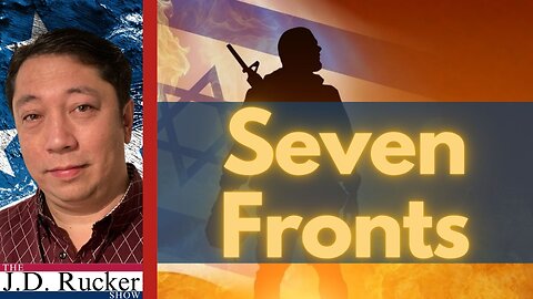 Israel Preparing for War on Seven Fronts