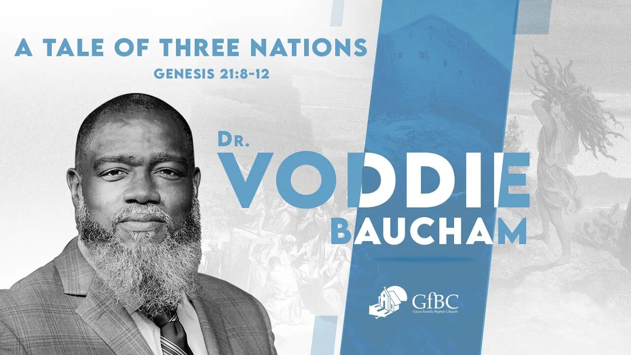 A Tale of Three Nations l Voddie Baucham