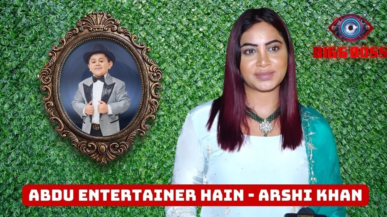 Arshi Khan Talked About Abdu Rozik & Bigg Boss 16