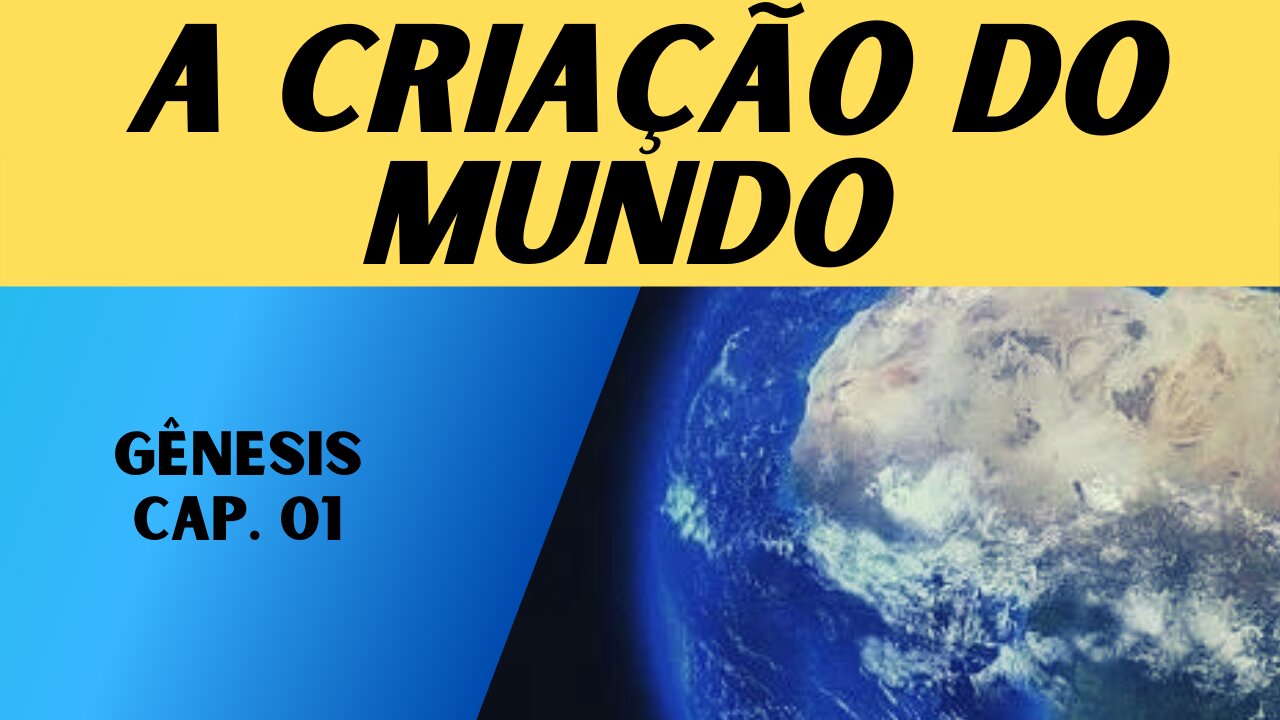 A História da Criação - GÊNESIS Capítulo 01 (Voz Humana)