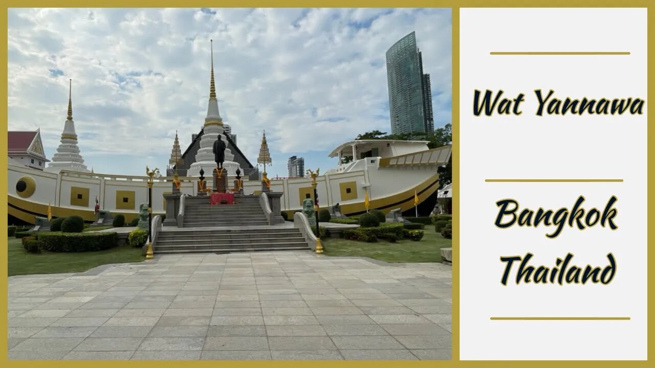 Wat Yannawa วัดยานนาวา - Royal Temple With a Unique Boat Shaped Chedi - Bangkok 2023